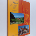 Burkhard Meier : Lippe - eine spannende Reise durch Natur... - pikkukuva 1