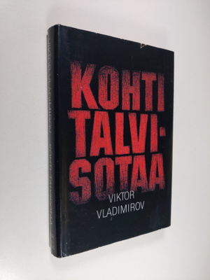 Viktor Vladimirov : Kohti talvisotaa