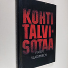 Viktor Vladimirov : Kohti talvisotaa - pikkukuva 1