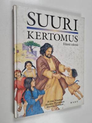 Riitta ym. Nisonen : Suuri kertomus 1-2 : Elämä edessä