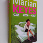 Marian Keyes : Naura, Claire, naura! - pikkukuva 1