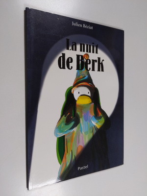 Julien Beziat : La nuit de Berk