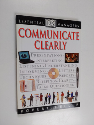 Robert Heller : Communicate clearly