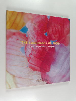 Reggio Children ym. : The Languages of Food - Recipes, Ex...