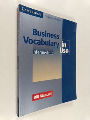 Bill Mascull : Business vocabulary in use - Intermediate