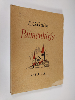 Eelis Gideon Gulin : Paimenkirje Tampereen hiippakunnalle