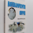 Anni M. Korpela : Koiranpentu oppii - pikkukuva 1