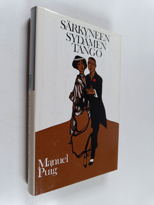 Manuel Puig : Särkyneen sydämen tango : jatkokertomus