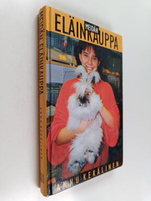 Annu Kekälinen : Meidän eläinkauppa
