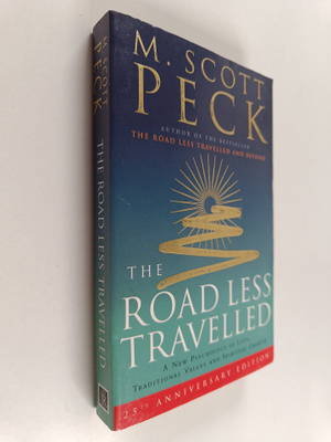 M. Scott Peck : The Road Less Travelled : A New Psycholog...