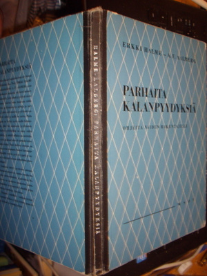 Erkki Halme : Parhaita kalanpyydyksiä ( 1 p. 1959 ) EIPK !