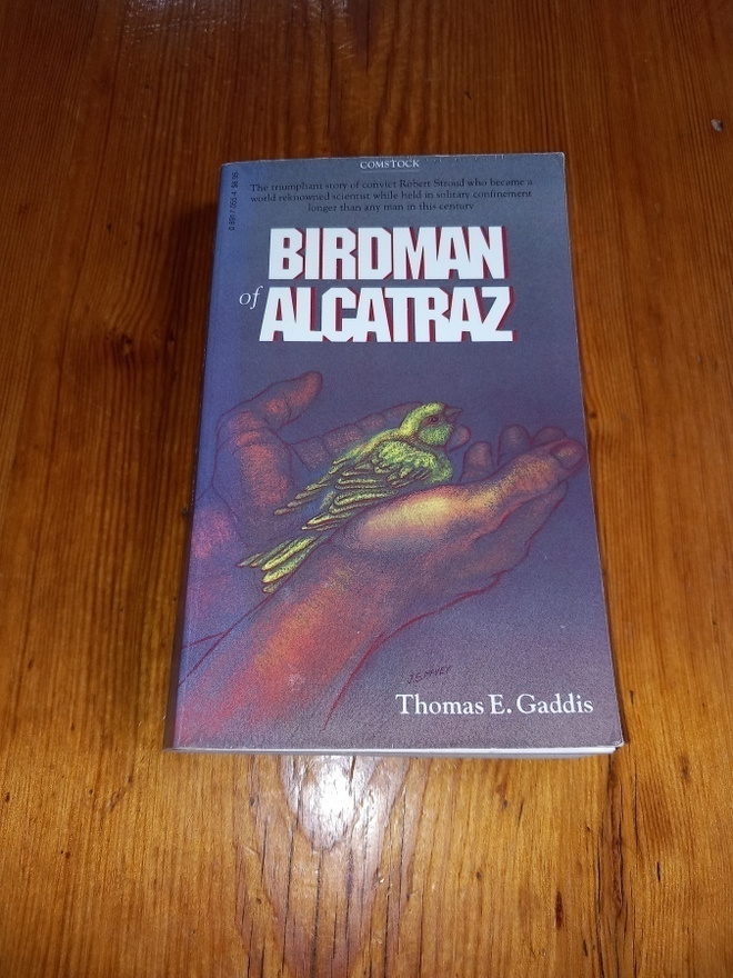 Birdman of Alcatraz - Thomas E. Gaddis