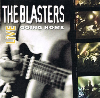 The Blasters - Live Going Home (Shout! Factory 2014)