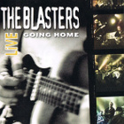 The Blasters - Live Going Home (Shout! Factory 2014) - pikkukuva 1