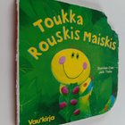 Sheridan Cain : Toukka rouskis maiskis - pikkukuva 1