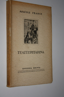 Anatole France : Teatteritarina