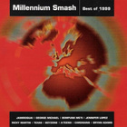 Various • Millennium Smash • Best of 1999 Tupla CD - pikkukuva 1
