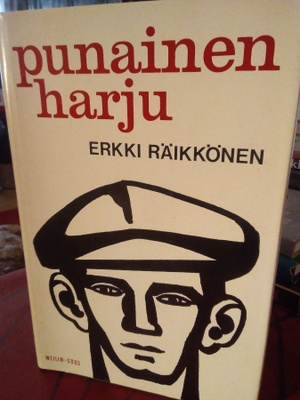 ERKKI RÄIKKÖNEN : PUNAINEN HARJU