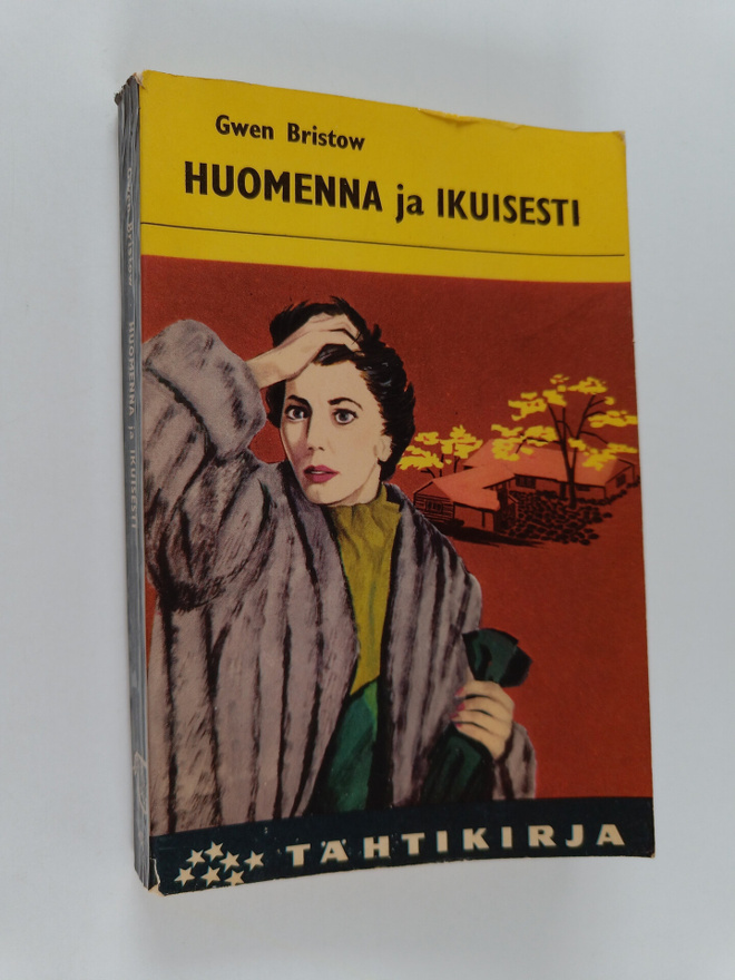 Gwen Bristow : Huomenna ja ikuisesti