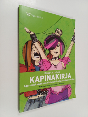 Raisa Cacciatore : Kapinakirja : aggressiokasvattajan käs...