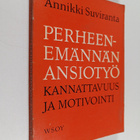 Annikki Suviranta : Perheenemännän ansiotyön kannattavuus... - pikkukuva 1