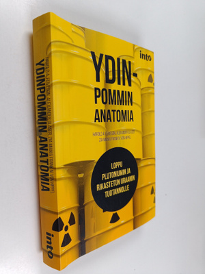 Harold A. Feiveson : Ydinpommin anatomia : loppu plutoniu...