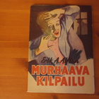 Erik A.Alftan:Murhaava kilpailu.Salapoliisiromaani. - pikkukuva 1