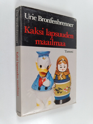 Urie Bronfenbrenner : Kaksi lapsuuden maailmaa : Neuvosto...