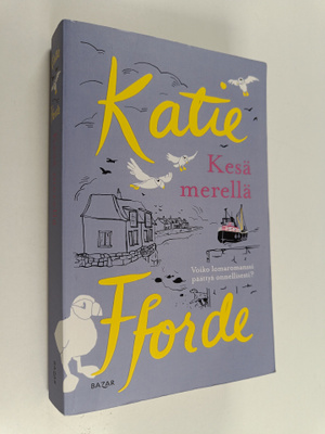Katie Fforde : Kesä merellä