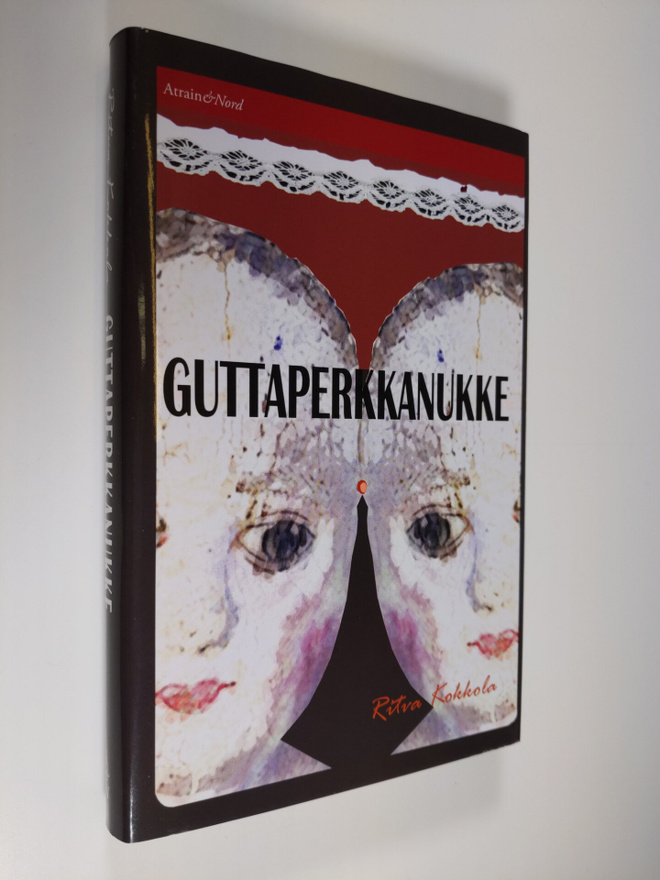 Ritva Kokkola : Guttaperkkanukke : romaani