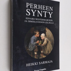 Heikki Sarmaja : Perheen synty : Edvard Westermarckin ja ... - pikkukuva 1