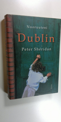 Peter Sheridan : Nuoruuteni Dublin