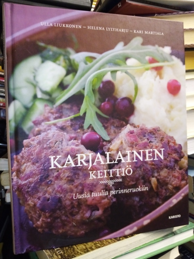Liukkonen :  Karjalainen keittiö ( SIS POSTIKULU)