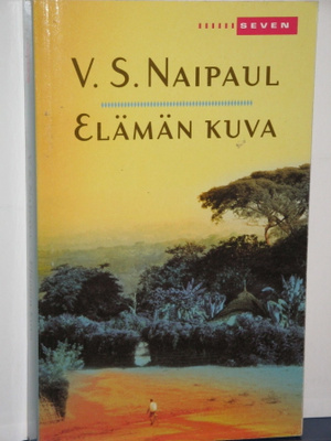 V.S. Naipaul : Elämän kuva