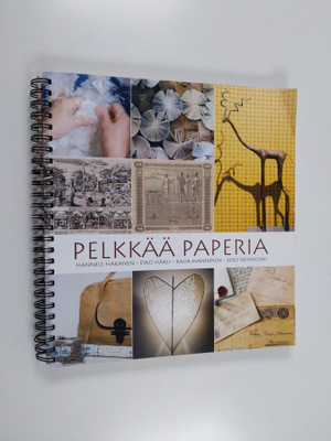Esko Häkli ym. : Pelkkää paperia