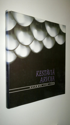 Matti Nukari : Kestäviä arvoja : Hackman 1790-1990
