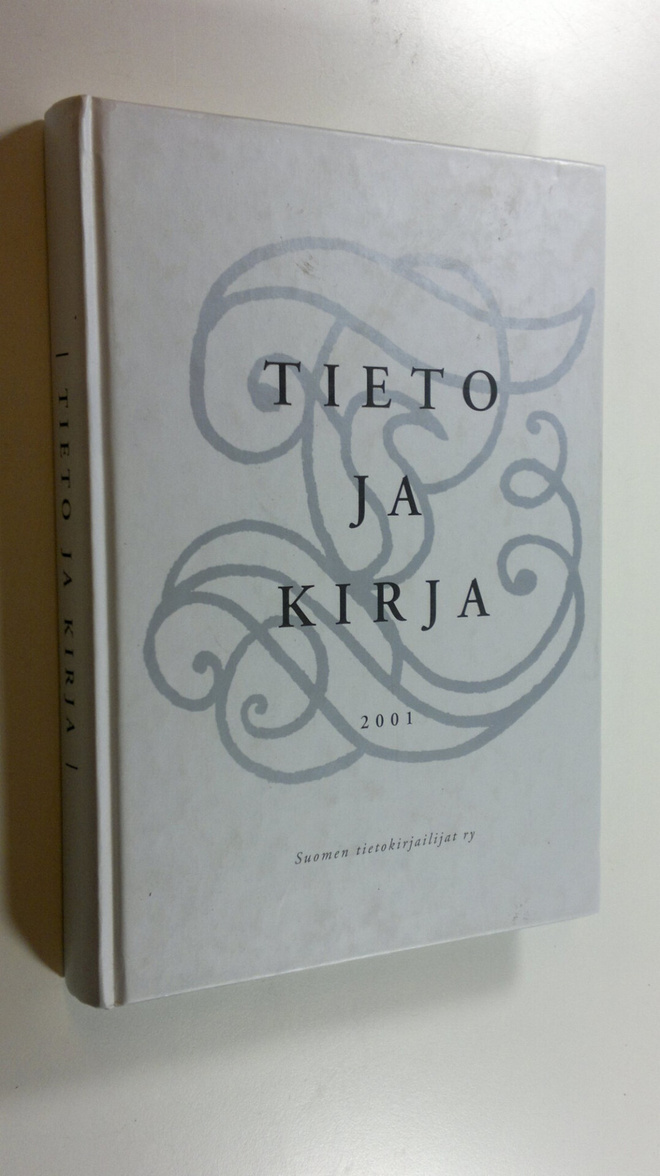 Raimo ym. (toim.t) Jussila : Tieto ja kirja 2001