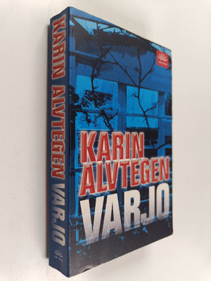 Karin Alvtegen : Varjo