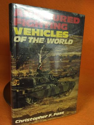 Armoured Fighting Vehicles of the World