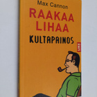 Max Cannon : Raakaa lihaa : kultapainos - pikkukuva 1