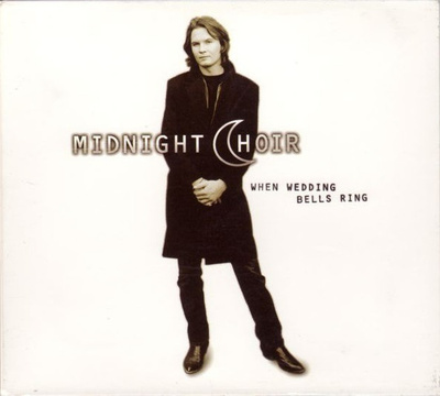 Midnight Choir • When Wedding Bell Ring PROMO CD-Single