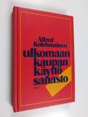 Alfred Kolehmainen : Ulkomaankaupan käyttösanasto