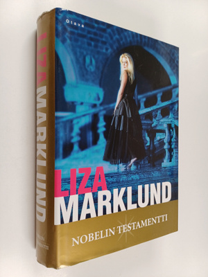 Liza Marklund : Nobelin testamentti