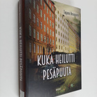 Tapani Heinonen : Kuka heilutti pesäpuuta - pikkukuva 1