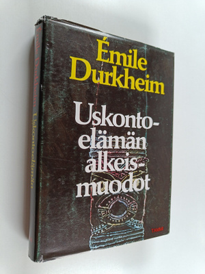 Emile Durkheim : Uskontoelämän alkeismuodot : australiala...