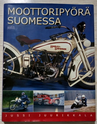 Jussi Juurikkala : Moottoripyörä Suomessa (1999)
