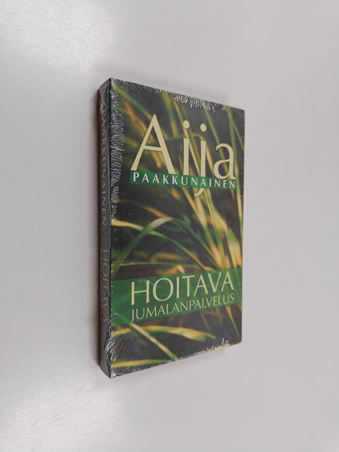 Aija Paakkunainen : Hoitava jumalanpalvelus