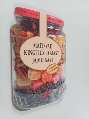 Maitsvad kingitused aiast ja metsast