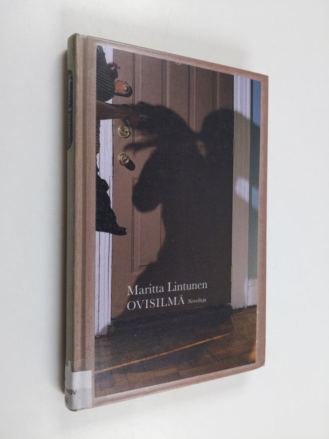 Maritta Lintunen : Ovisilmä : novelleja