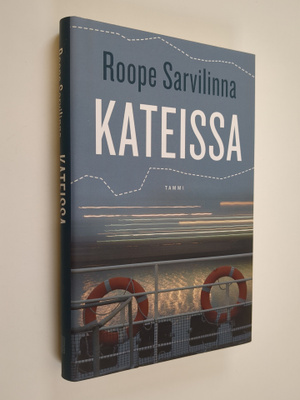Roope Sarvilinna : Kateissa